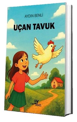 Uçan Tavuk | Eftalit Yayınları (İnce Kapak)