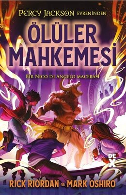 Percy Jackson Evreninden Ölüler Mahkemesi - Bir Nico Di Angelo Macerası | DEX (İnce Kapak)