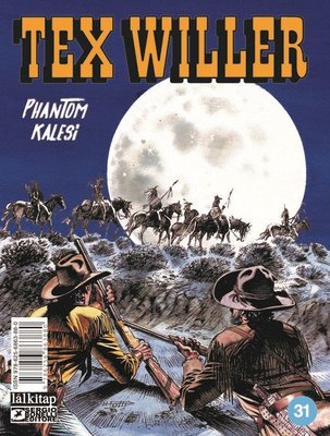 Tex Willer Sayı 31 - Phantom Kalesi | Lal (İnce Kapak)