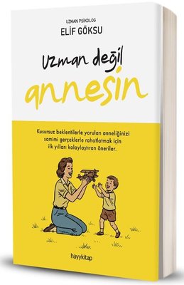 Uzman Değil Annesin | Hayykitap (İnce Kapak)