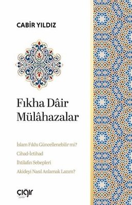 Fıkha Dair Mülahazalar | Çığır Yayınları (İnce Kapak)