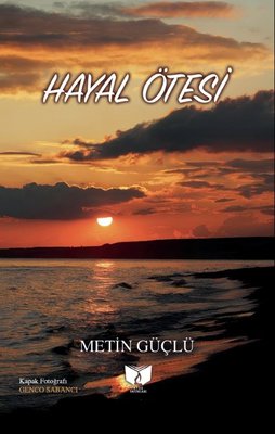Hayal Ötesi | Ateş Yayınları (İnce Kapak)