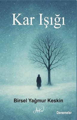 Kar Işığı | Atakar Yayıncılık (İnce Kapak)