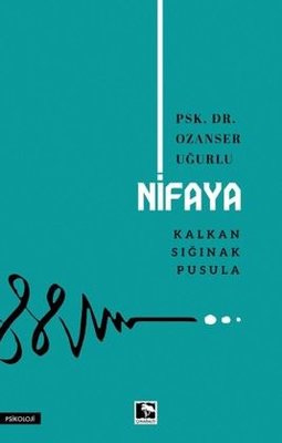 Nifaya - Kalkan Sığınak Pusula | Çınaraltı Yayınları (İnce Kapak)
