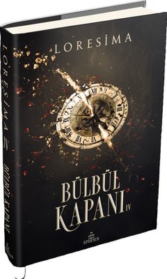 Bülbül Kapanı 4 | Ephesus Yayınları