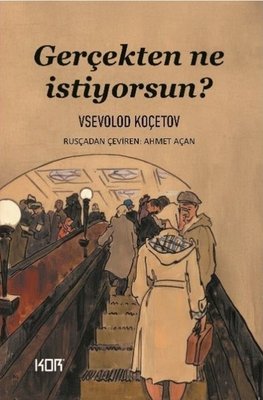 Gerçekten Ne İstiyorsun? | Kor Kitap