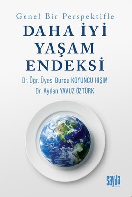 Genel Bir Perspektifle Daha İyi Bir Yaşam Endeksi | Sayda Yayıncılık