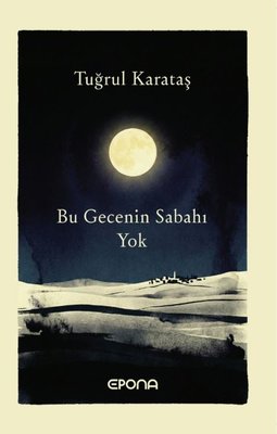 Bu Gecenin Sabahı Yok | Epona