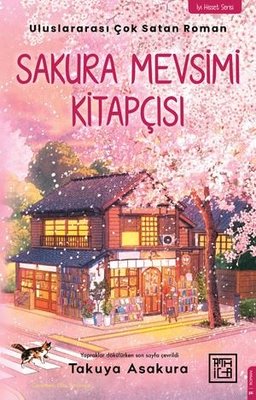 Sakura Mevsimi Kitapçısı - İyi Hisset Serisi | Athica Yayınları (İnce Kapak)