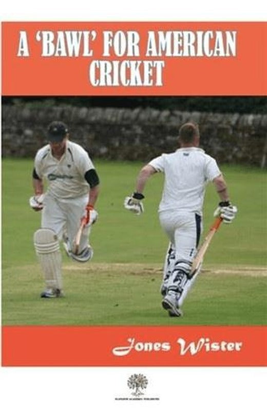A 'Bawl' For American Cricket | Platanus Publishing (Ciltsiz)