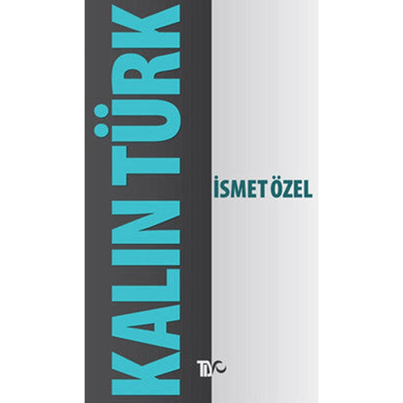 Kalın Türk | Tiyo Yayınları