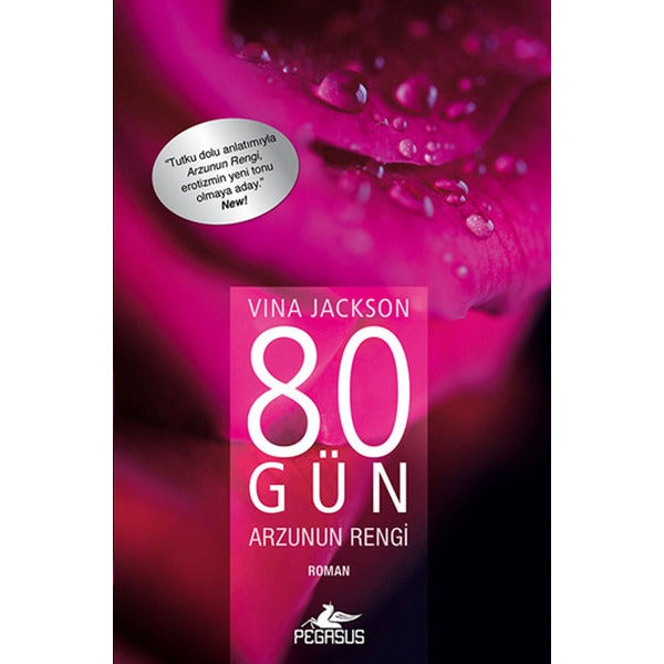 80 Gün Arzunun Rengi | Pegasus (İnce Kapak)