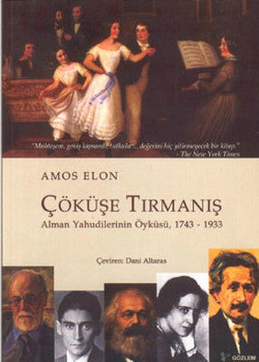 Çöküşe Tırmanış-Alman Yahudilerinin Öyküsü 1743-1933 | Gözlem Gazetecilik Basın ve Yayın A