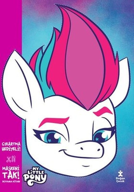 Maskeni Tak - My Little Pony - Boyama Kitabı | Doğan Çocuk