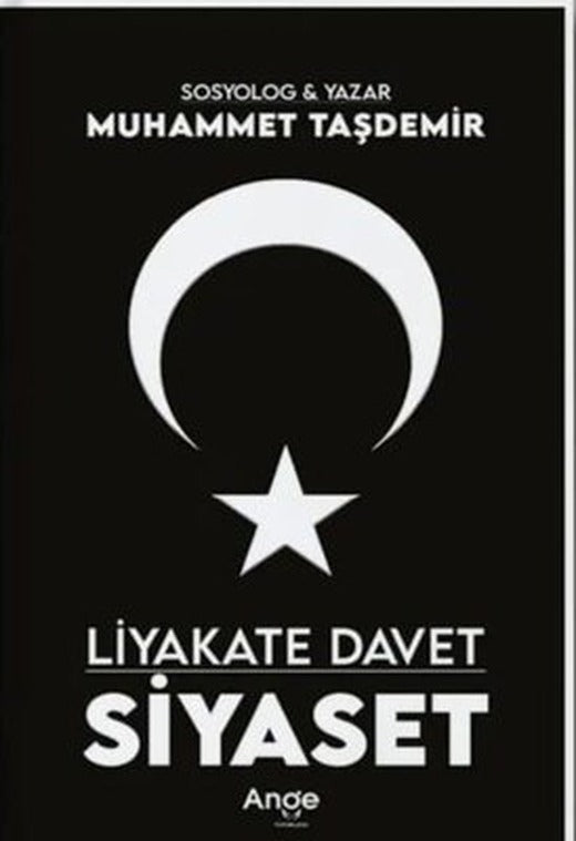 Liyakate Davet Siyaset | Ange Yayınları