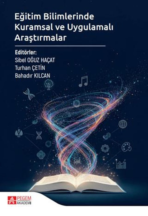 Eğitim Bilimlerinde Kuramsal ve Uygulamalı Araştırmalar