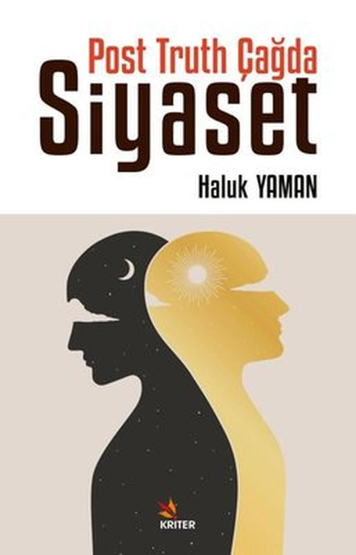 Post Truth Çağda Siyaset | Kriter