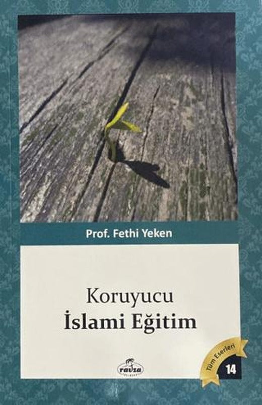 Koruyucu İslami Eğitim | Ravza Yayınları (Ciltsiz)