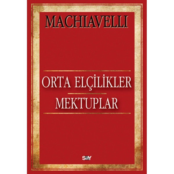 Orta Elçilikler Mektuplar | Say Yayınları