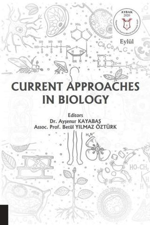Current Approaches in Biology | Akademisyen Kitabevi (Ciltsiz)