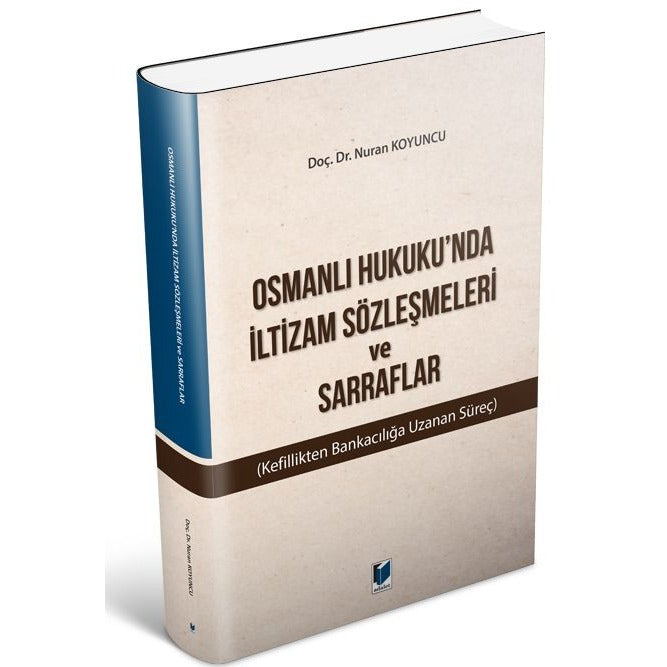 Osmanlı Hukuku'nda İltizam Sözleşmeleri ve Sarraflar
