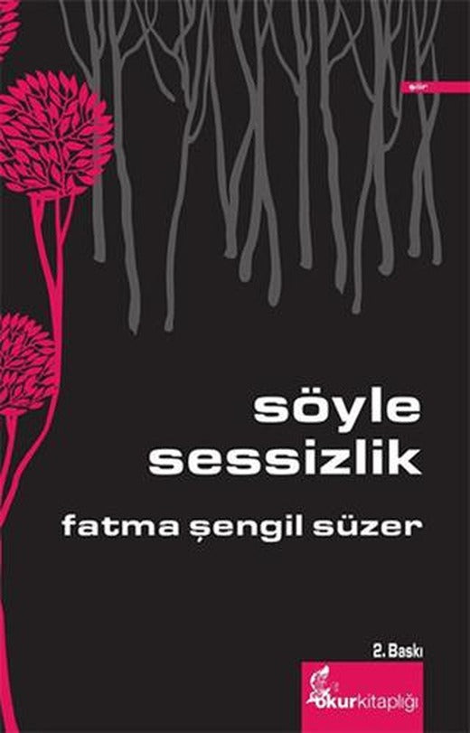 Söyle Sessizlik | Okur Kitaplığı (Ciltsiz)