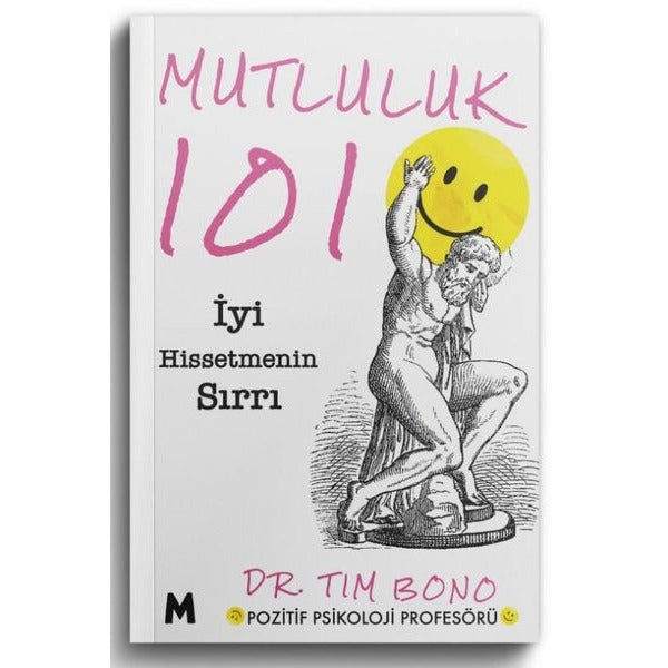 Mutluluk 101 - İyi Hissetmenin | Mabel Kitap (İnce Kapak)