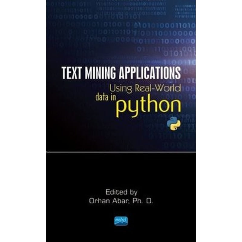 Text Mining Applications Using Real - World Data in Python | Nobel Akademik Yayıncılık