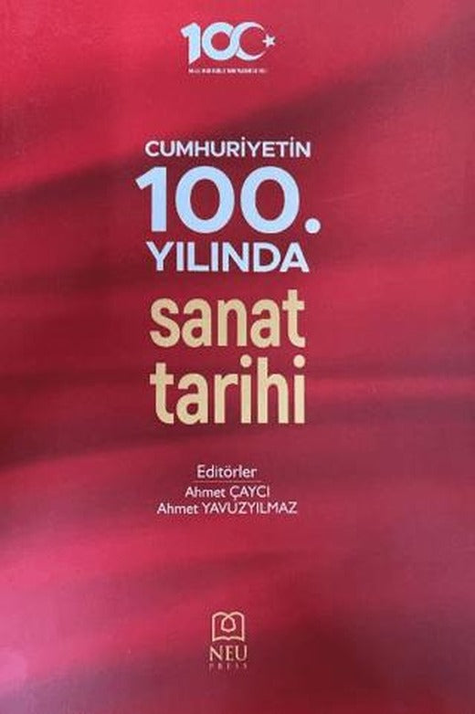 Cumhuriyetin 100. Yılında Sanat Tarihi