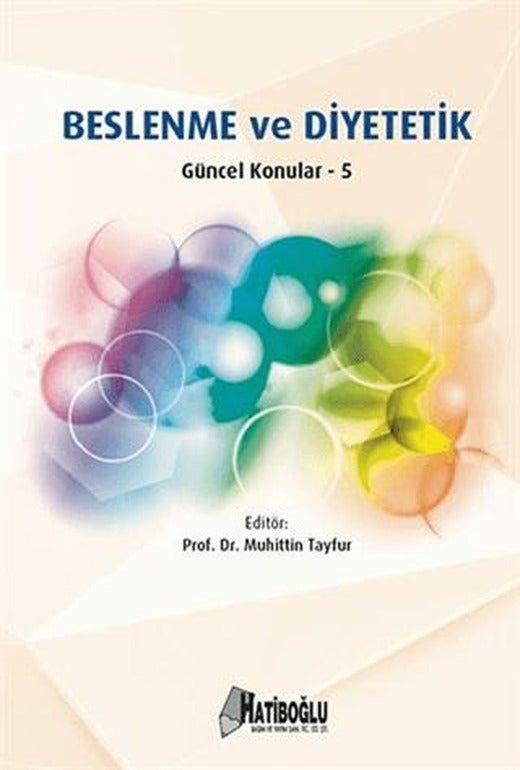 Beslenme ve Diyetetik Güncel Konular - 5