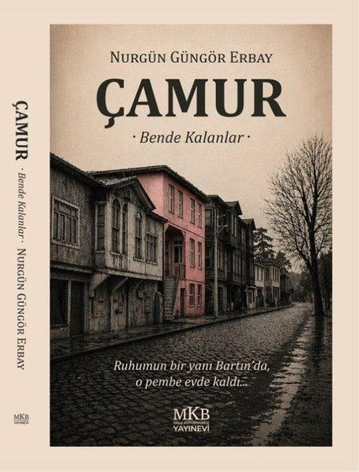 Çamur - Bende Kalanlar | MKB Halk Kütüphanesi (İnce Kapak)