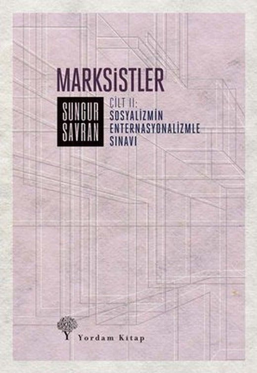 Marksistler 2 - Sosyalizmin Enternasyonalizmle Sınavı | Yordam Kitap