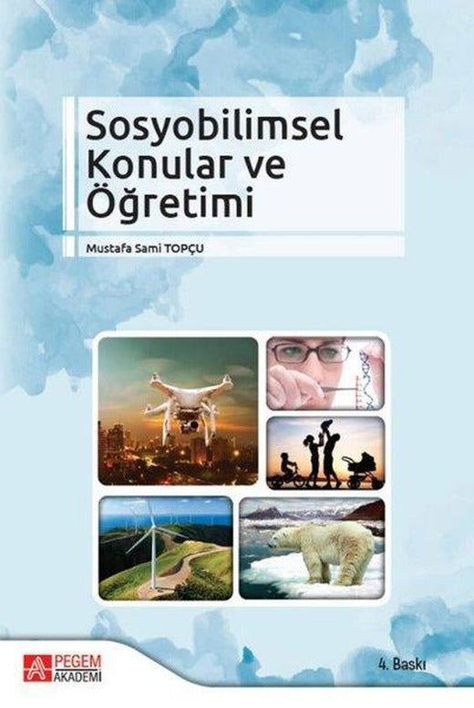 Sosyobilimsel Konular ve Öğretimi | Pegem Akademi Yayıncılık (İnce Kapak)