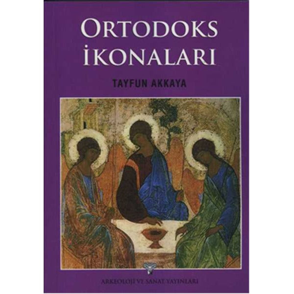 Ortodoks İkonaları | Arkeoloji ve Sanat Yayınları (Ciltsiz)