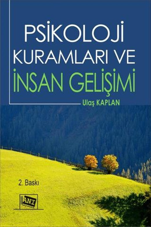 Psikoloji Kuramları ve İnsan Gelişimi