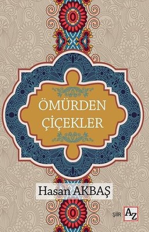 Ömürden Çiçekler | Az Kitap