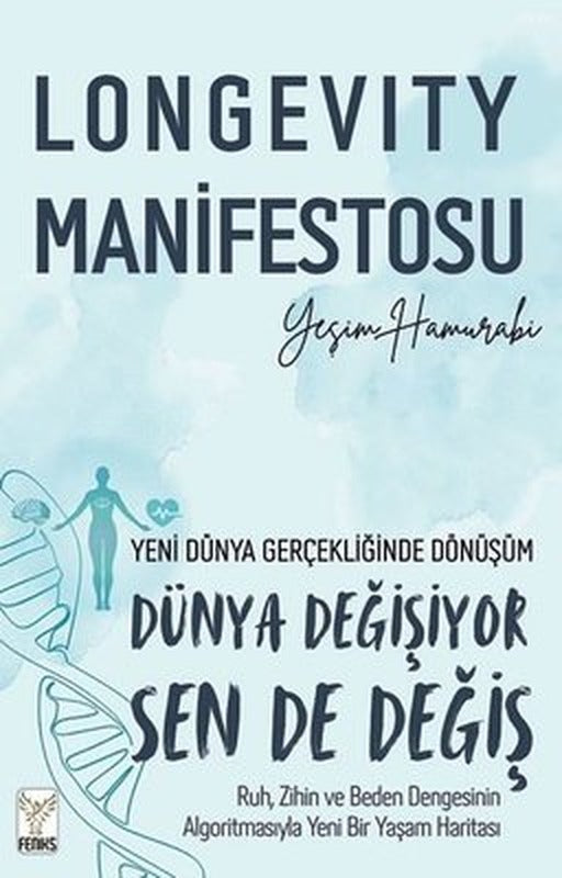 Longevity Manifestosu | Feniks Kitap (İnce Kapak)