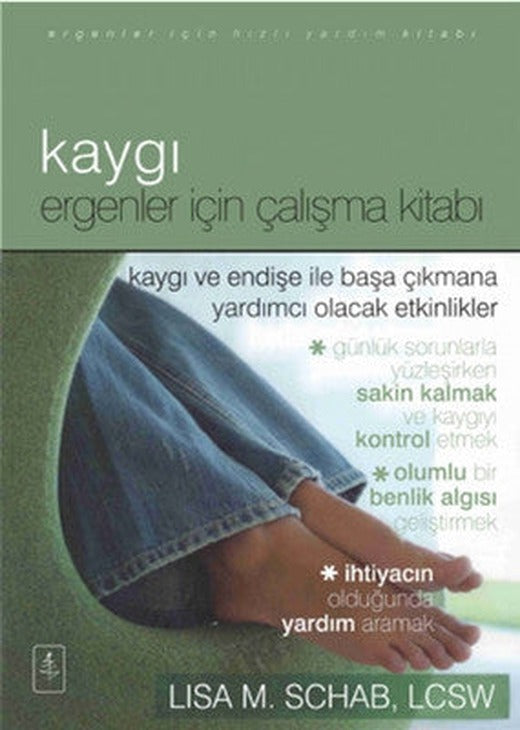 Kaygı-Ergenler İçin Çalışma Kitabı | Nobel Akademik Yayıncılık