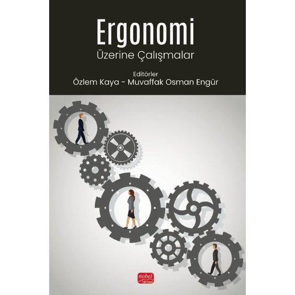 Ergonomi Üzerine Çalışmalar | Nobel Bilimsel Eserler (İnce Kapak)