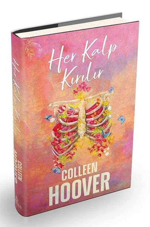 Her Kalp Kırılır | Ephesus Yayınları (Ciltli)