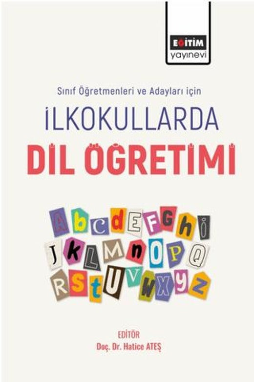 İlkokullarda Dil Öğretimi | Eğitim Yayınevi - Bilimsel Eserler (Ciltsiz)