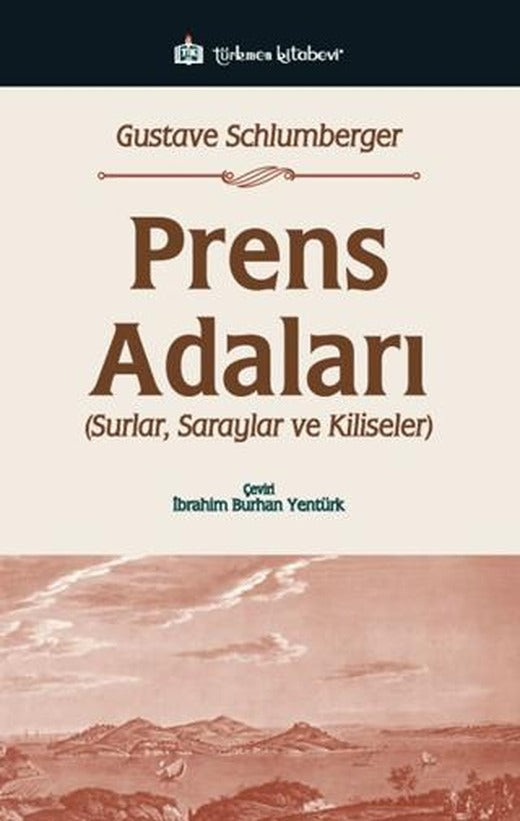 Prens Adaları; Surlar, Saraylar ve Kiliseler