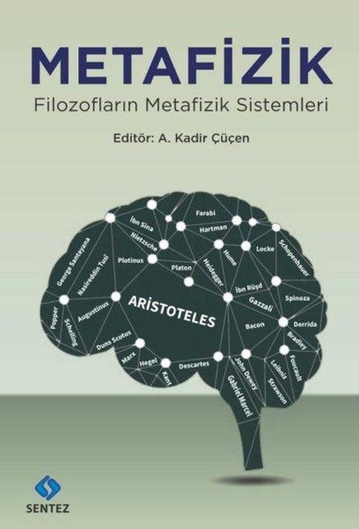 Metafizik-Filozofların Metafizik Sistemleri | Sentez Yayıncılık (İnce Kapak)