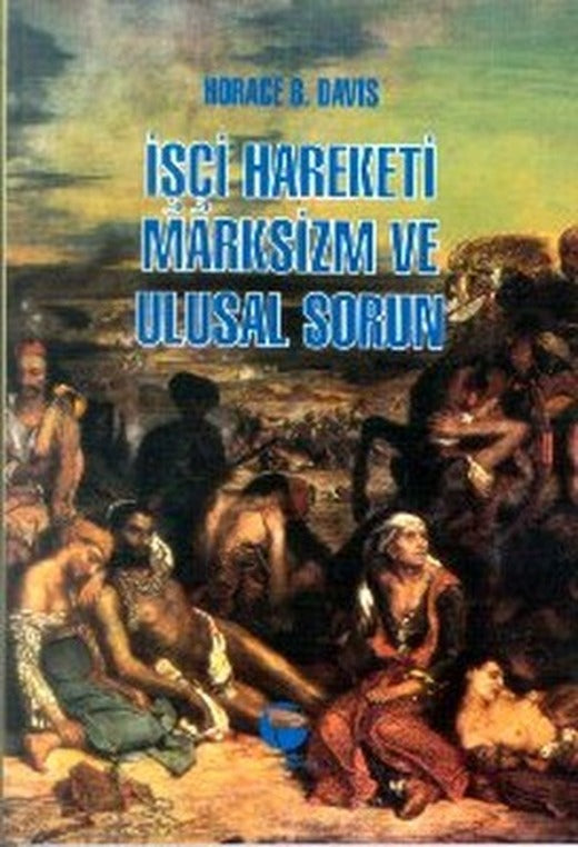 İşçi Hareketi Marksizm ve Ulusal Sorun | Belge Yayınları