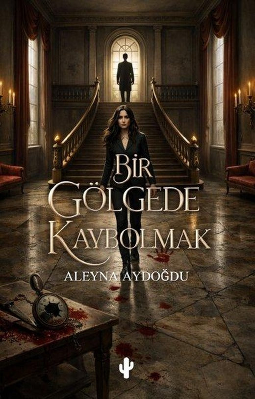 Bir Gölgede Kaybolmak | Kaktüs Sanat (İnce Kapak)
