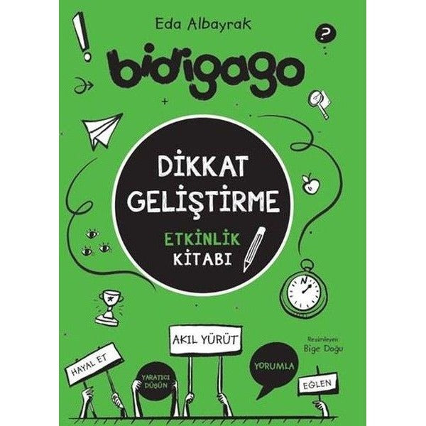 Bidigago - Dikkat Geliştirme ve Etkinlik Kitabı | Doğan Çocuk (İnce Kapak)