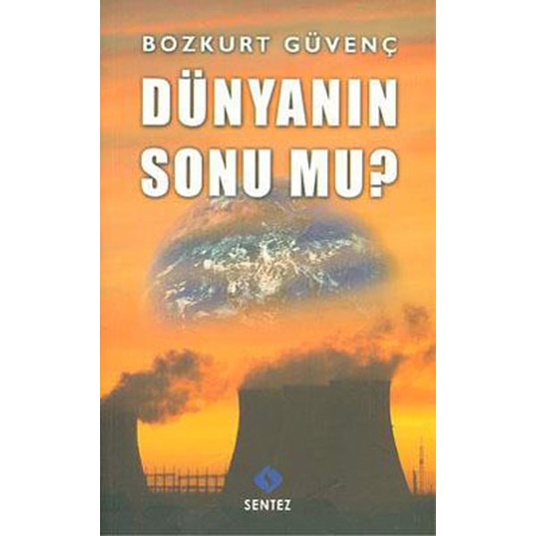 Dünyanın Sonu mu?