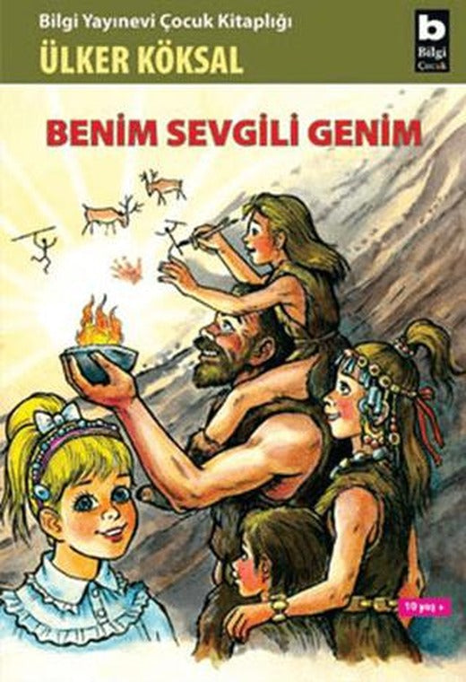 Benim Sevgili Genim | Bilgi Yayınevi (Ciltsiz)