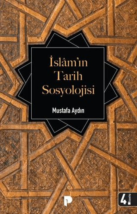 İslam’ın Tarih Sosyolojisi | Pınar Yayınları (Ciltsiz)