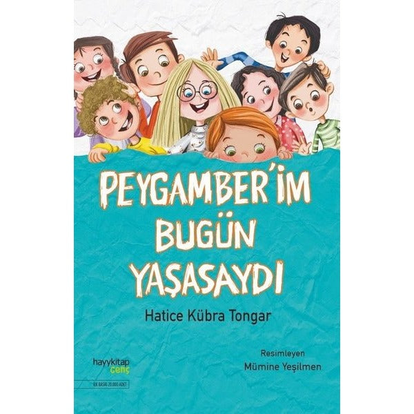 Peygamber'im Bugün Yaşasaydı | Hayy Kitap